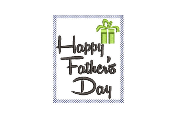 Happy Father s Day Embroidery Design Review