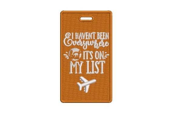 I Haven t Been Everywhere Embroidery Design Review